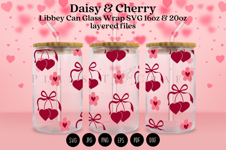 Daisy Cherry Valentine Libbey Can Glass Wrap SVG