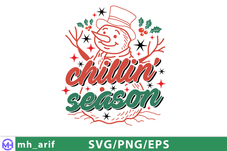 Chillin Season Christmas Hand-Drawn SVG T-shirt Design