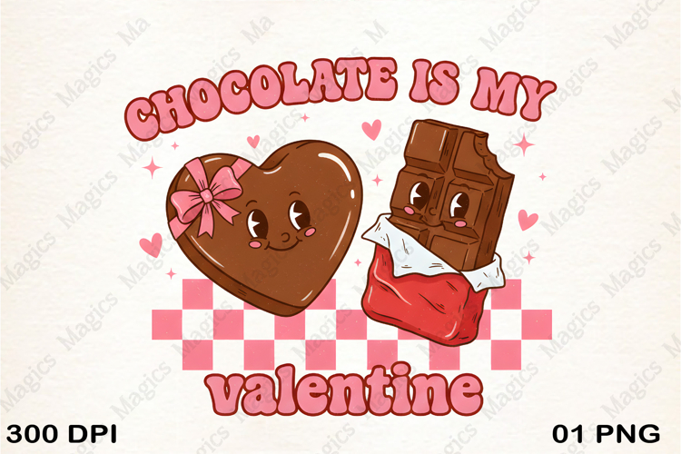 Chocolate is My Valentine PNG