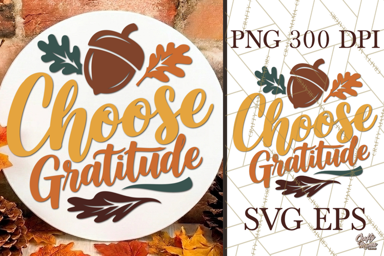 Choose Gratitude Inspirational Fall SVG