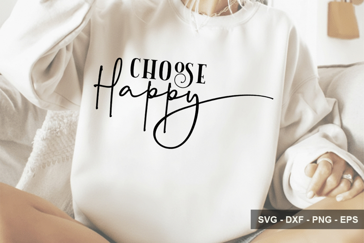 Choose Happy Svg Image 22