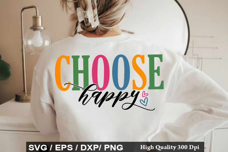 Choose Happy Svg Image 20