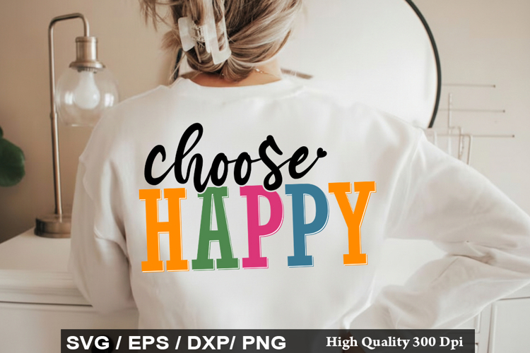Choose Happy Svg Image 21