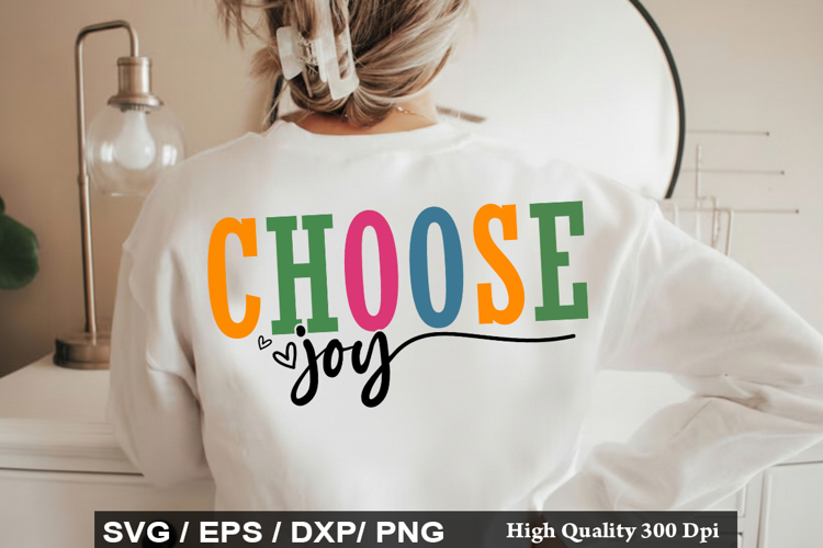Choose Joy - Motivational SVG Design