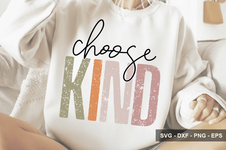 Choose Kind - Inspirational Design example image 1
