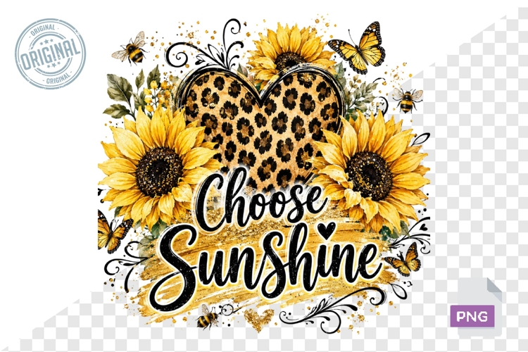 Choose Sunshine Sunflower Leopard Heart PNG Design File