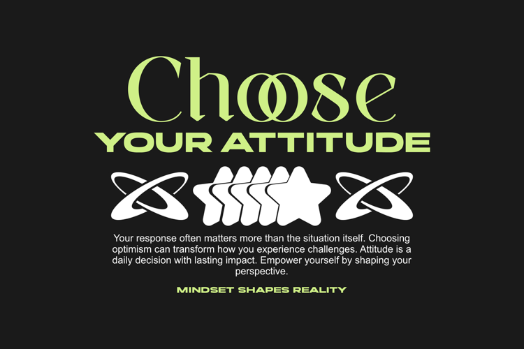 Choose Your Attitude Urban Typography T-shirt Design