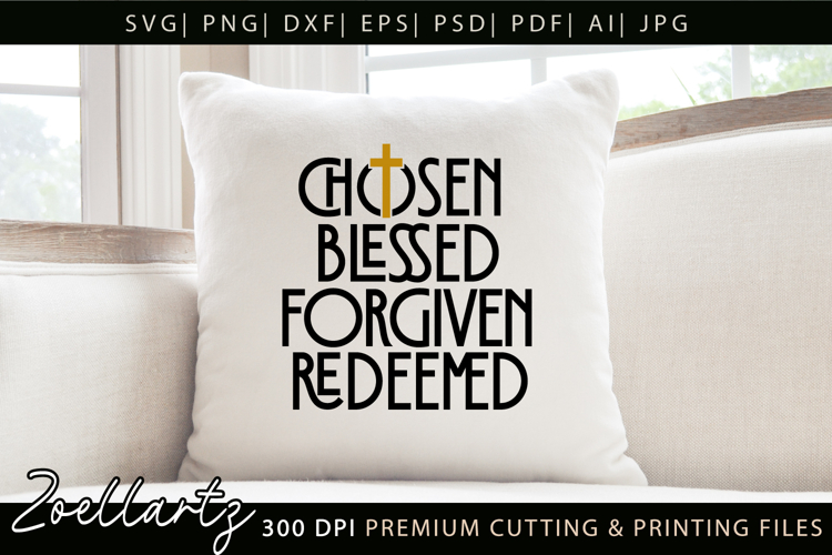 Chosen Blessed SVG Jesus Faith Christian T-shirt Mug Design