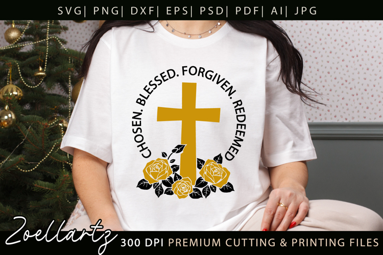 Chosen Blessed SVG for Cricut Christian T-shirt Mug Design