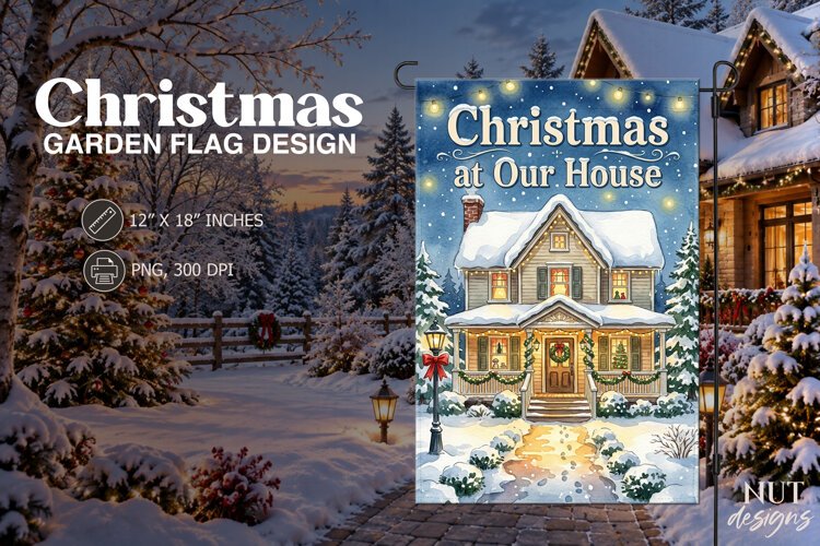 Christmas at Our House Garden Flag Christmas garden flag example image 1