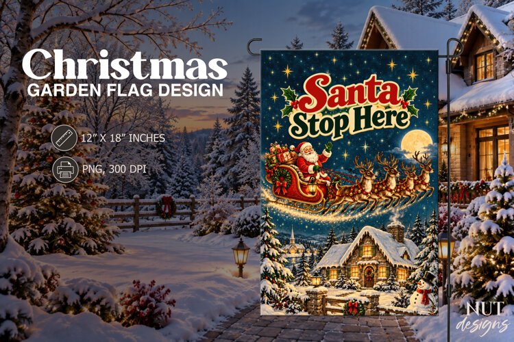 Santa Stop Here Christmas Garden Flag example image 1