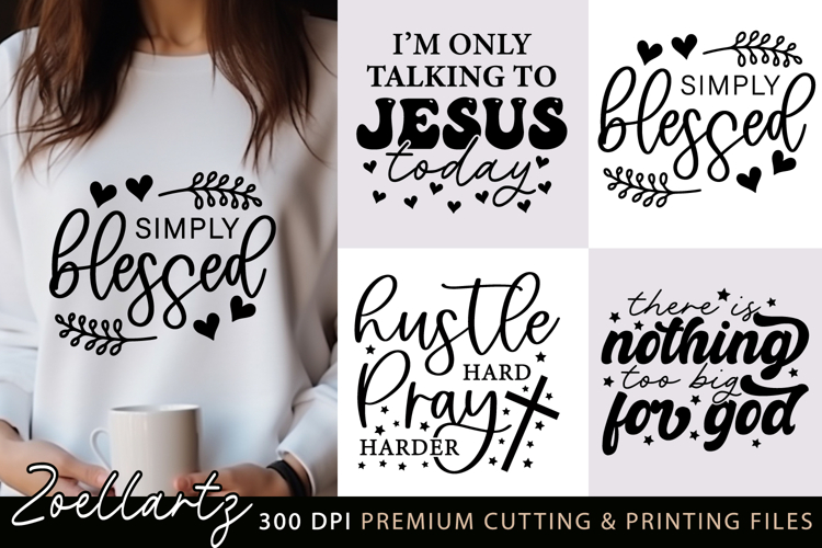 Christian Quote SVG Blessed Faith Jesus SVG Bible Verse SVG