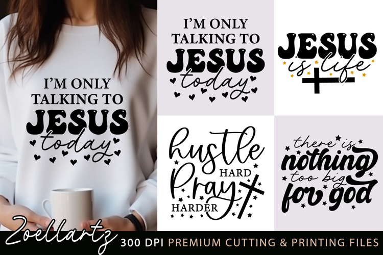 Christian Quote SVG Cut File Faith Jesus SVG Bible Verse SVG