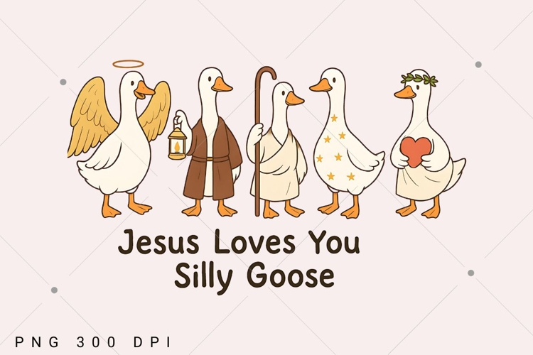 Christian Silly Goose PNG, Faith Based Design, Jesus Loves