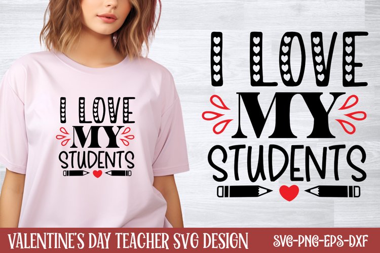 I Love my students SVG