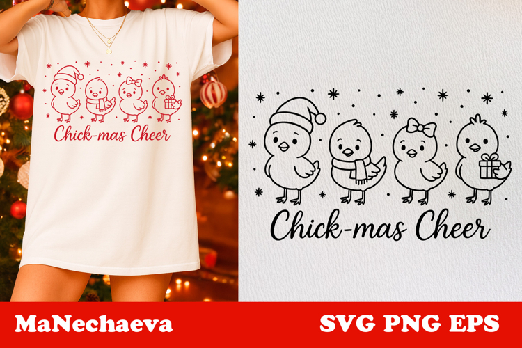 Cute Christmas SVG | Chick-mas Cheer Shirt Clipart