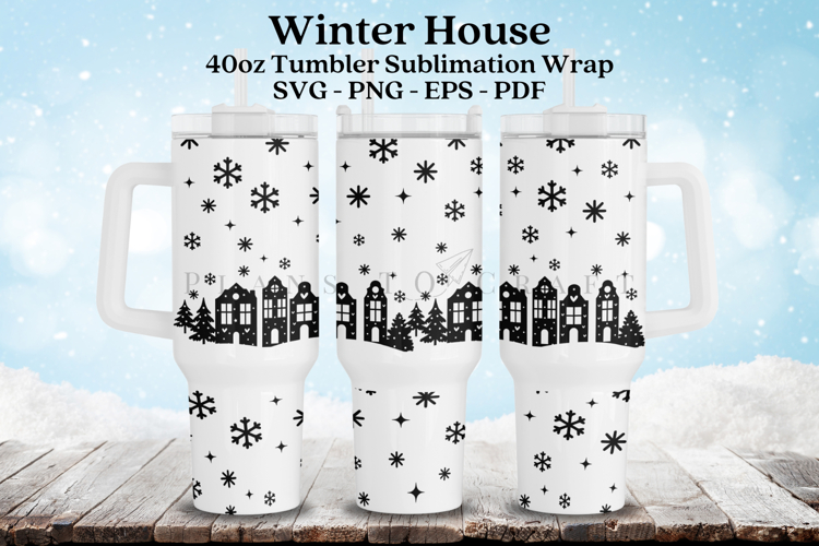 Winter House 40oz Tumbler Sublimation Wrap SVG