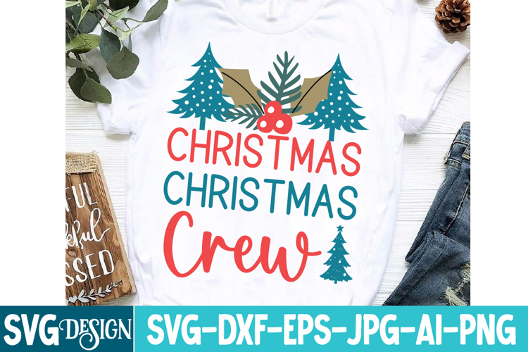 Christmas Crew Svg Design,Christmas svg,Christmas Crew png