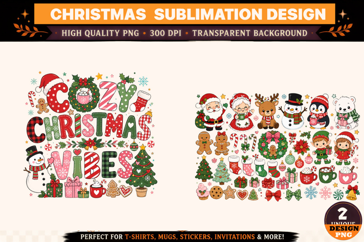 Christmas Cozy Design,Christmas sublimation Design