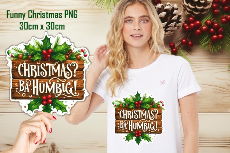 Large Rustic Funny Christmas Sublimation 30cm x 30cm PNG