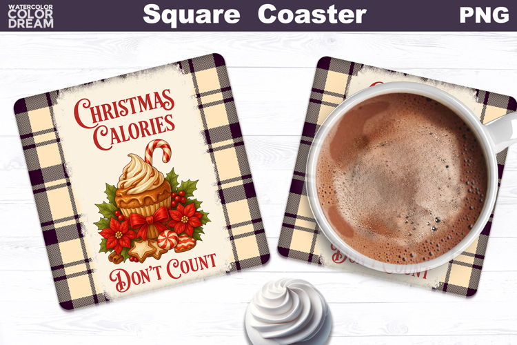 Bakery Square Coaster| Christmas Calories Dont Count