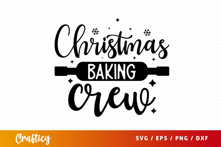 Christmas baking crew SVG (2910646)