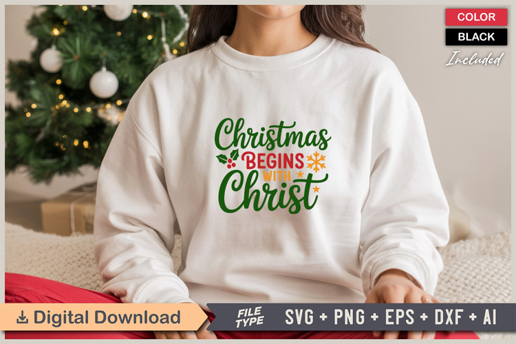 Christmas Begins With Christ SVG | Christmas SVG | Holiday