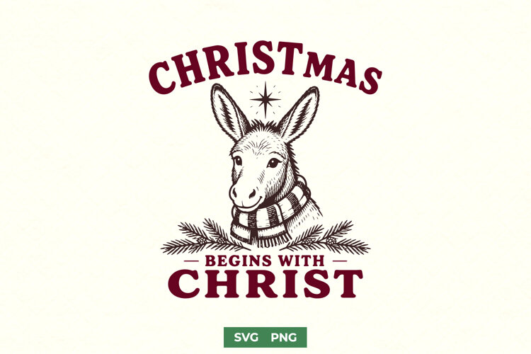 Christmas Begins With Christ SVG, Christian Christmas PNG example image 1