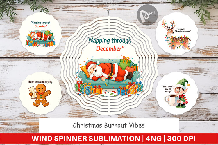 Wind Spinner Christmas Burnout Vibes Quotes example image 1