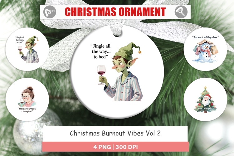Ornament Christmas Burnout Vibes Quotes