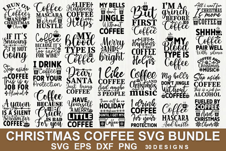 Christmas Coffee SVG Bundle | Funny Holiday Coffee Quotes