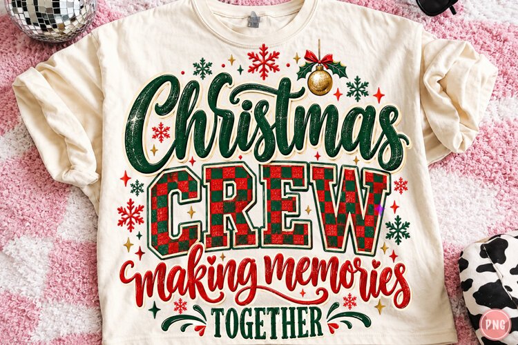 Christmas Crew Making Memories Together PNG example image 1