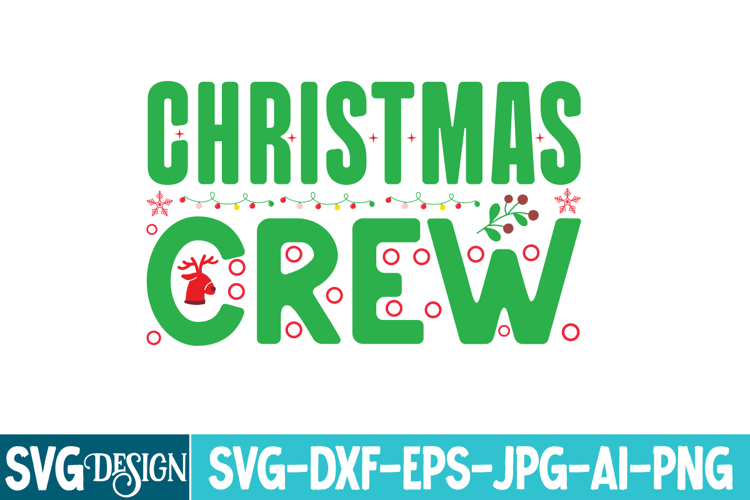 Christmas Crew Svg Design,Christmas Crew,Christmas svg