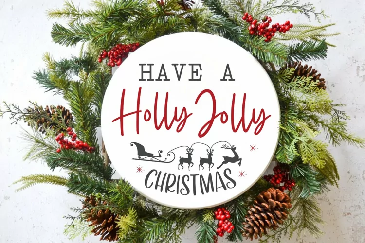 Have a Holly Jolly christmas SVG