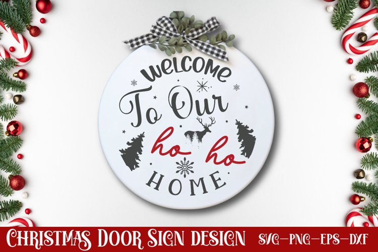 Welcome to our ho ho home SVG