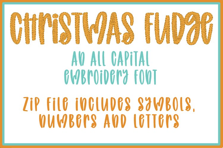 CHRISTMAS FUDGE EMBROIDERY FONT