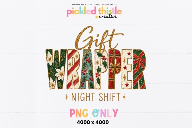 Digital Christmas design with oversized patterned “WRAPPER” lettering, handwritten gold “Gift” text and smaller “Night Shift” wording accented with decorative stars.
