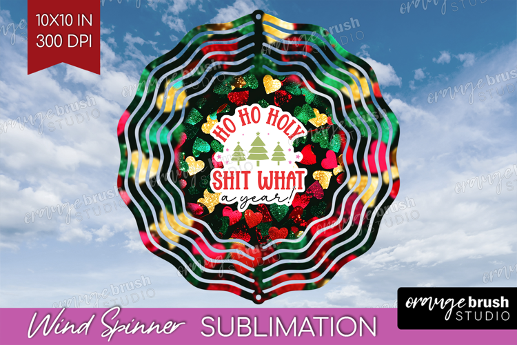 Funny Christmas Quote Wind Spinner Sublimation PNG - Xmas
