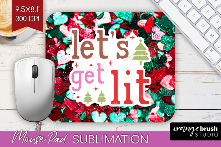 Funny Christmas Quote Mouse Pad Sublimation - Xmas Glitter