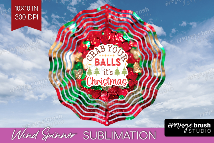 Funny Christmas Quote Wind Spinner Sublimation PNG - Xmas