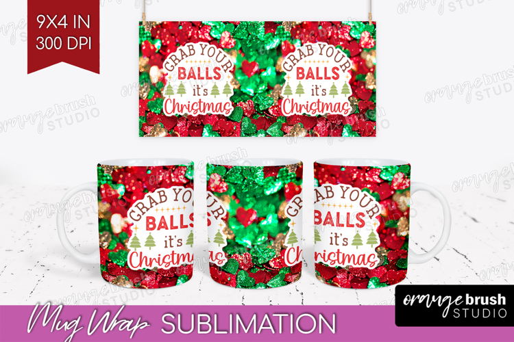 Funny Christmas Quote Mug Wrap - Xmas Glitter Mug PNG