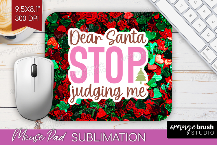 Funny Christmas Quote Mouse Pad Sublimation - Xmas Glitter