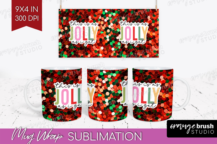 Funny Christmas Quote Mug Wrap - Xmas Glitter Mug PNG