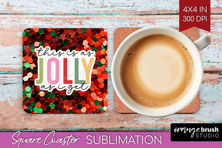 Funny Christmas Quote Square Coaster - Xmas Glitter Coaster