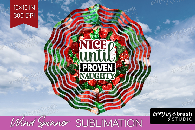Funny Christmas Quote Wind Spinner Sublimation PNG - Xmas