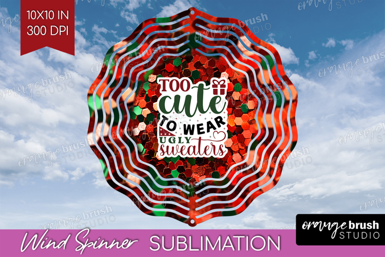 Funny Christmas Quote Wind Spinner Sublimation PNG - Xmas