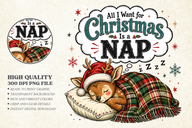Christmas Is A Nap Cute Deer PNG - Funny Holiday Art