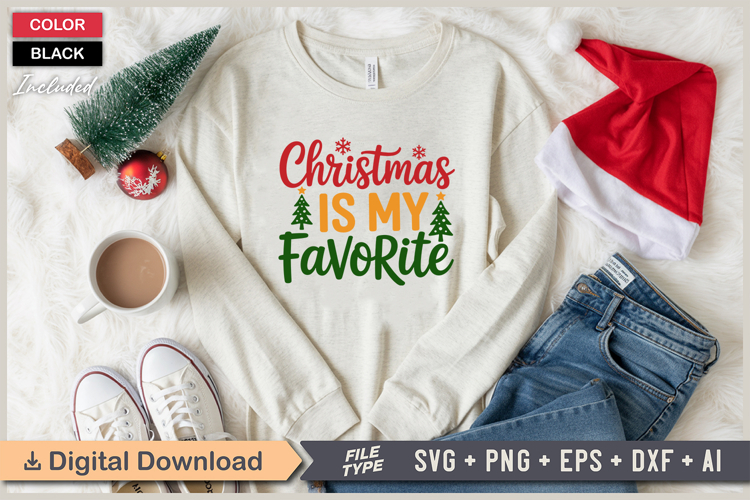 Christmas Is My Favorite SVG | Christmas SVG | Holiday SVG