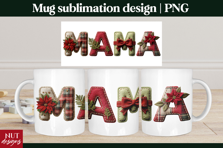 Christmas Mug Sublimation Christmas Mama Mug PNG Design
