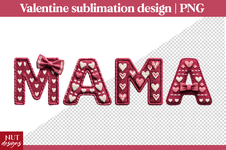 Valentine Mama Sublimation Valentines t shirt mug tumbler